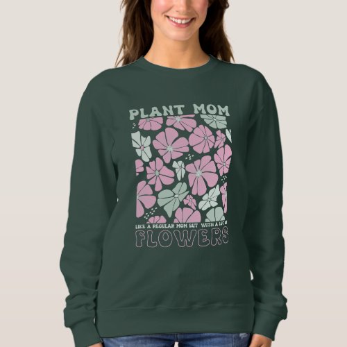 Plant Garden Mom plant lady vintage pink preppy Sweatshirt