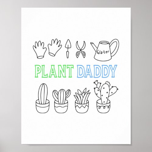 Plant Garden Plant Daddy Potted Plant Dad Father Poster