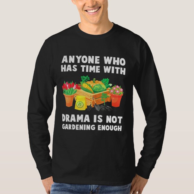 Plant - Gardening - Garden - Gardener - Nature - A T-Shirt (Front)
