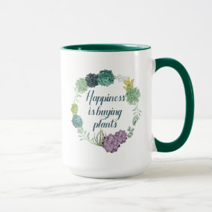 Plant Happiness Happines is Buying Plants Mug