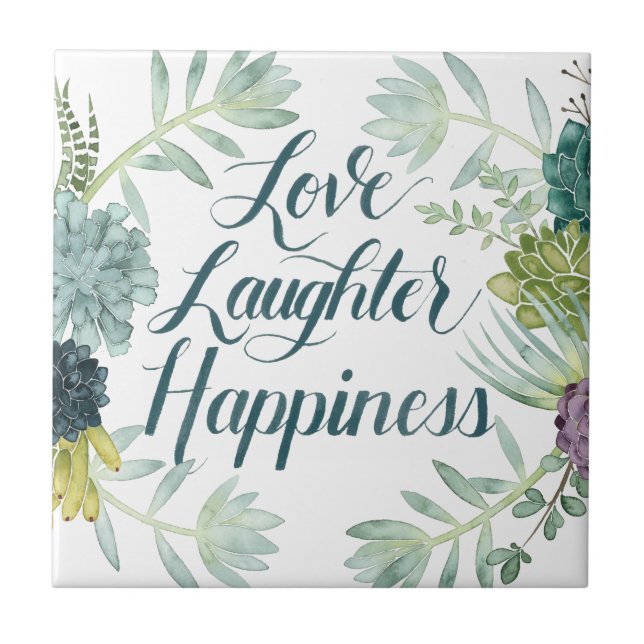 Plant Happiness | Love Laughter Happiness Ceramic Tile (Front)