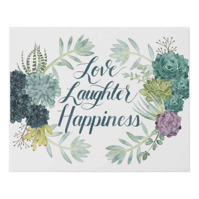 Plant Happiness | Love Laughter Happiness Faux Canvas Print (Front)