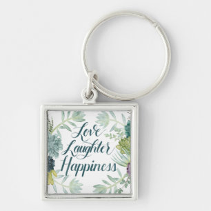 Plant Happiness Love Laughter Happiness Keychain