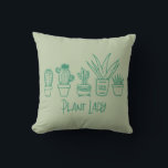 Plant Lady Cactus Succulent Gardening in Green Throw Pillow<br><div class="desc">A cute illustration of indoor plants including a cactus and succulent with the saying Plant Lady. Contact me with any questions or requests.</div>
