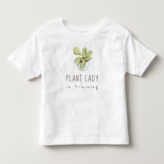 Plant Lady in Training  Toddler T-shirt (Front)