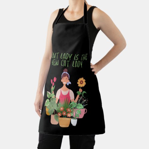 Plant Lady is The New Cat Lady Apron