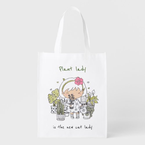 Plant Lady Is The New Cat Lady Whimsical Grocery Bag