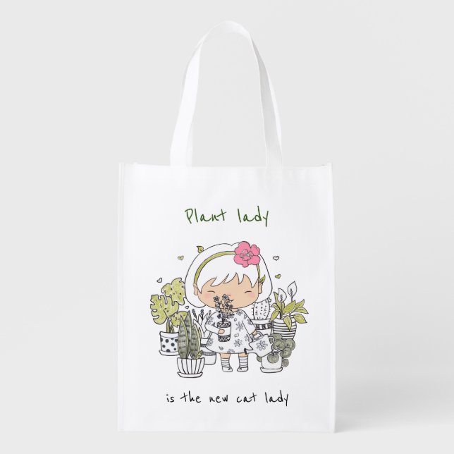Plant Lady Is The New Cat Lady/ Whimsical Grocery Bag (Front)
