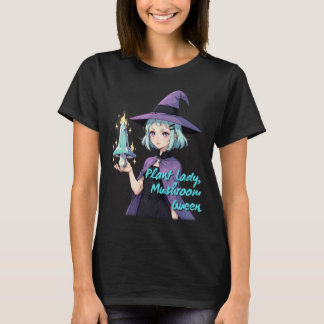 Plant Lady Mushroom Queen Cute Witch Art Magic Mus T-Shirt