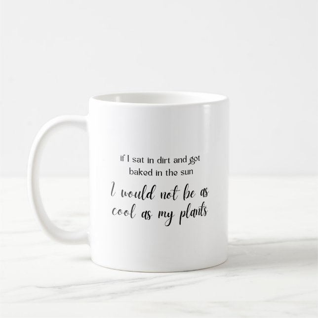 plant lover funny gift houseplant lover garden coffee mug (Left)