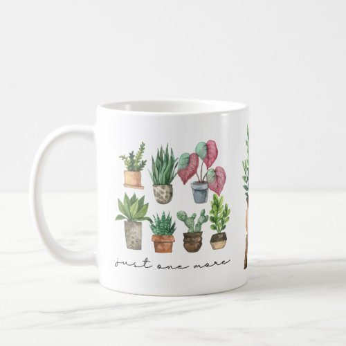 Plant Lover Just One More Plant with Name Coffee Mug