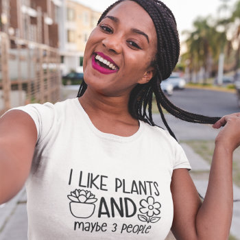 Plant Lover T-shirt by whupsadaisy at Zazzle