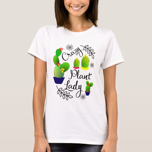 Plant Lovers Fun Cactus Succulent T-Shirt (Front)
