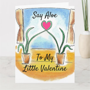 Plant Lover's Valentine, Say Aloe to My Little Card