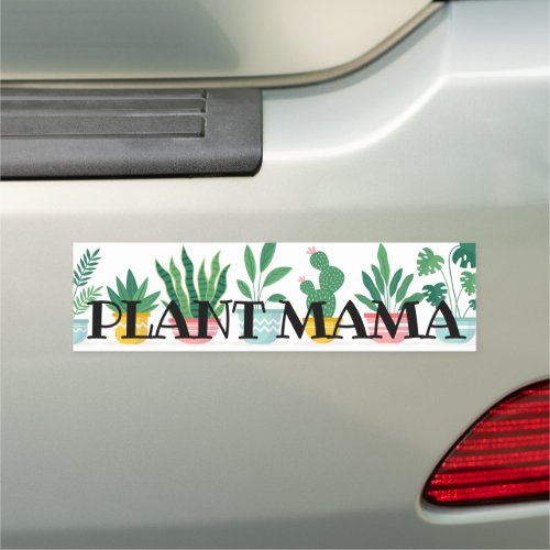 plant mama bumper sticker car magnet
