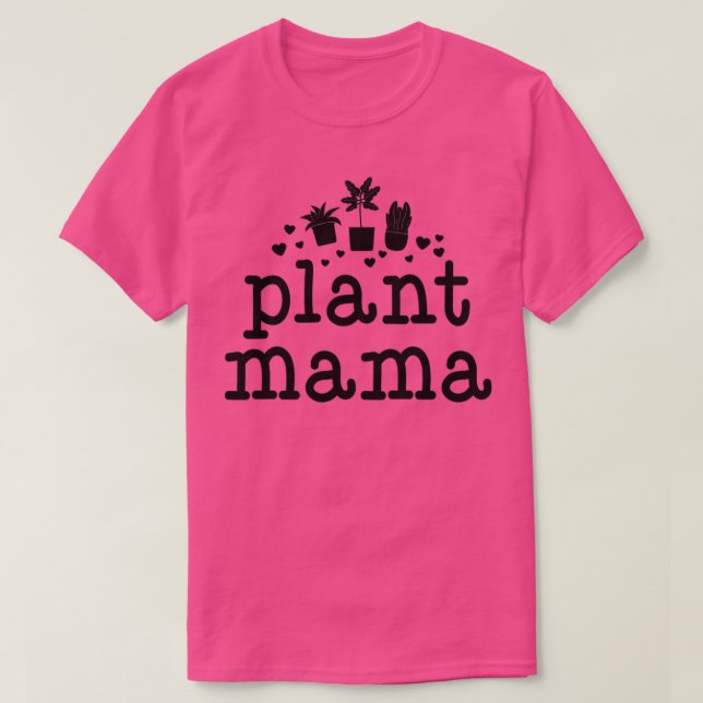 Plant Mama Shirt Plant Lovers Gift Ideas Gardener  (Design Front)