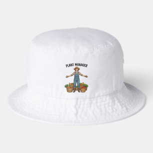 Plant Manager  Bucket Hat