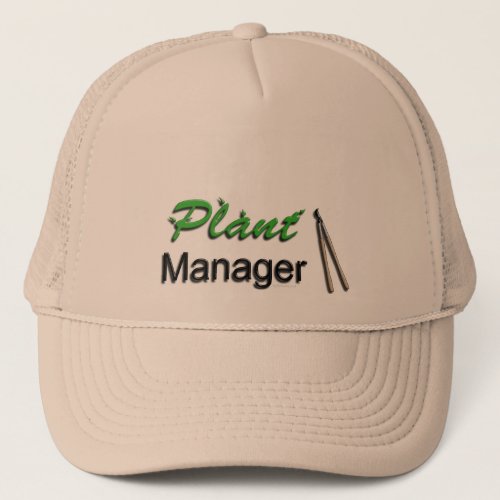 Plant Manager Garden Trucker Hat