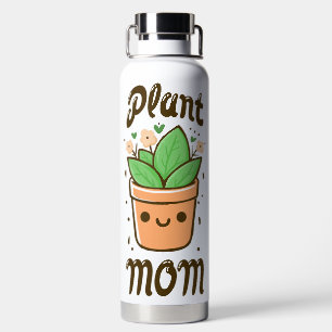 Plant Mom Cute Mothers Day Mom Life  Water Bottle
