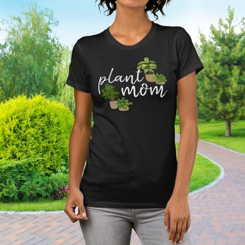 Plant Mom Funny T_Shirt