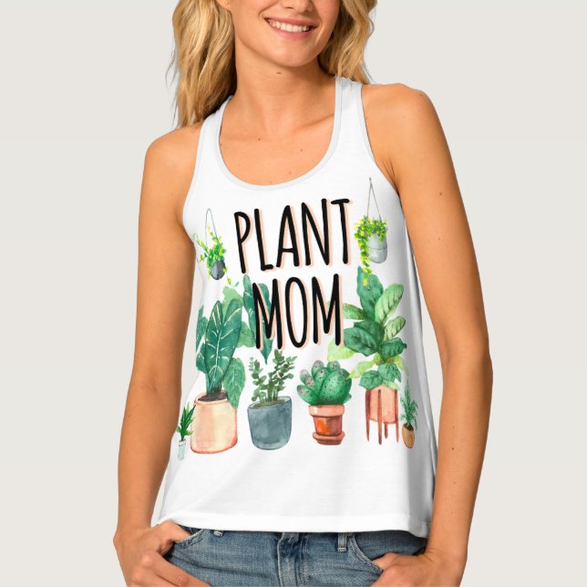 Plant Mom -Gardening, Planter Gift For Mom Tank Top (Front)