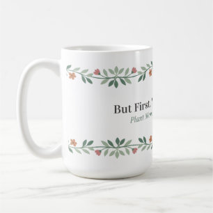 Plant Mom Mug Funny Botanical Coffee Mug (15oz)