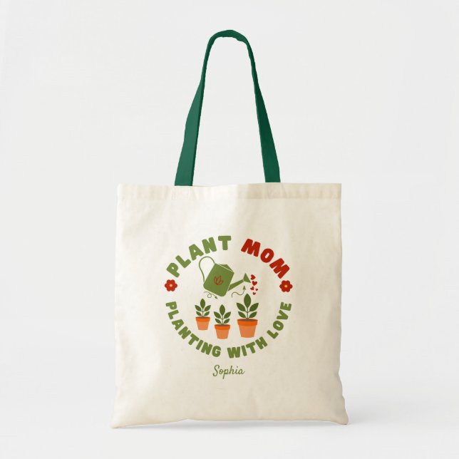 Plant Mom Planting With Love Personalized Tote Bag (Front)