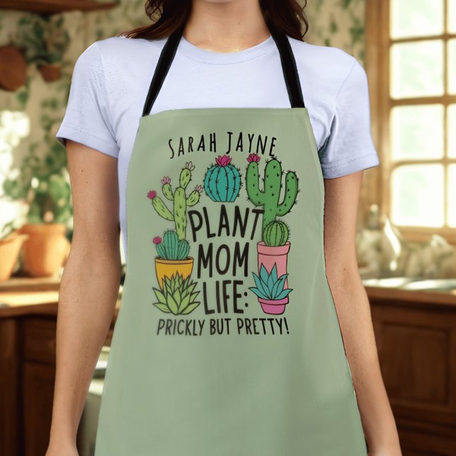 Plant Mom Prickly but Pretty Sage Green Apron (Prickly but you are pretty! If you live the Plant Mom Life, this is the apron for you. Add your name)