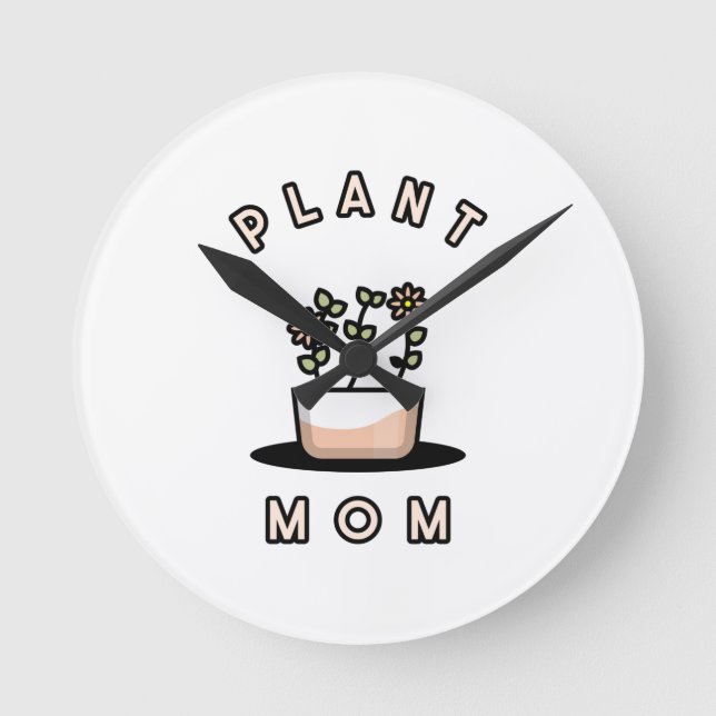 Plant Mom   Round Clock (Front)