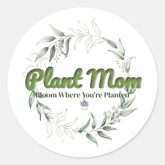 Plant Mom Round Sticker – Botanical Gift Label (Front)