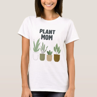 Plant Mom T-Shirt