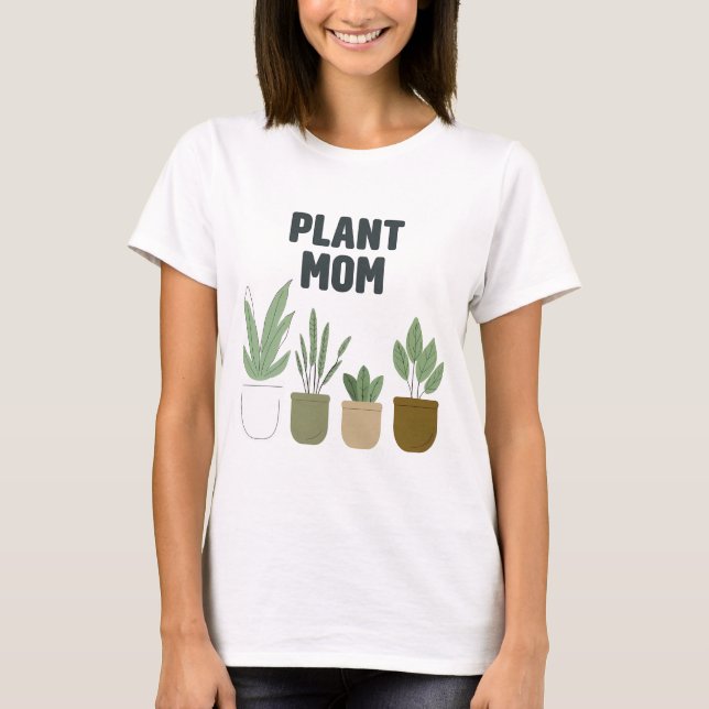 Plant Mom T-Shirt (Front)