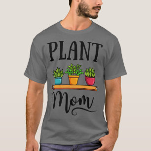 Plant Mom T-Shirt