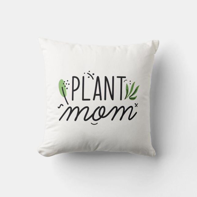 Plant Mom Throw Pillow (Front)