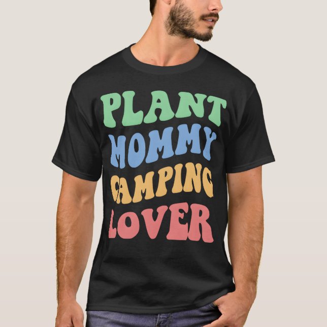 Plant Mommy Camping Lover Iv retro T-Shirt (Front)