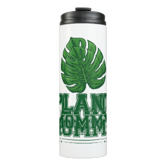 Plant Mommy Funny Monstera Plant Lover Gift Thermal Tumbler