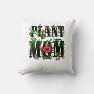 Plant moms , outdoor lovers and garden throw pillow