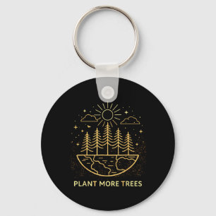 Plant More Trees Earth Day Nature Environmental Keychain