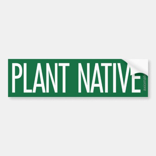 PLANT NATIVE G BUMPER STICKER