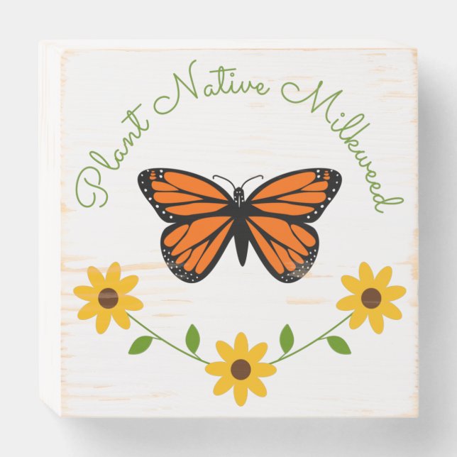  Plant Native Milkweed for Monarchs Sign (Front Horizontal)