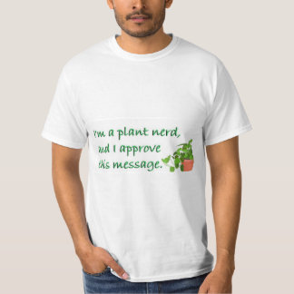 PLANT NERDS UNITE! T-Shirt