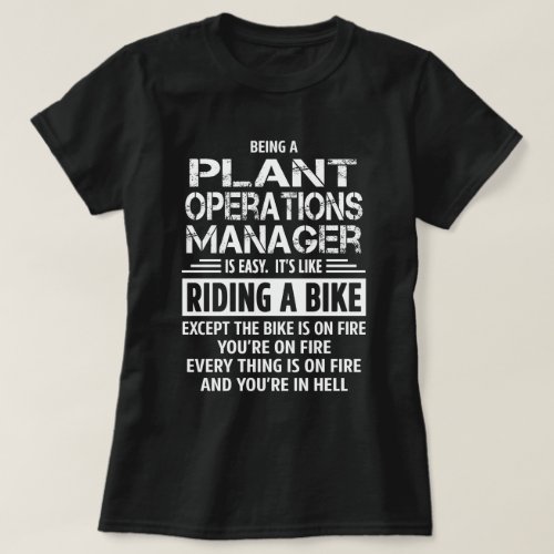 Plant Operations Manager T_Shirt