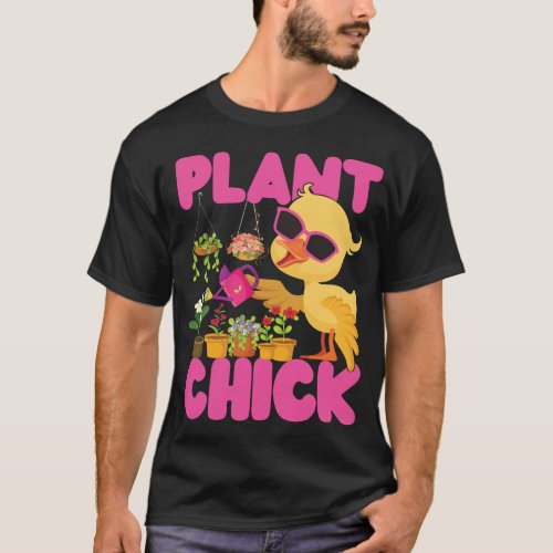 Plant Plant Chick Chicken Girl T_Shirt