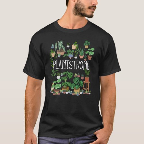Plant Plantstrong T_Shirt