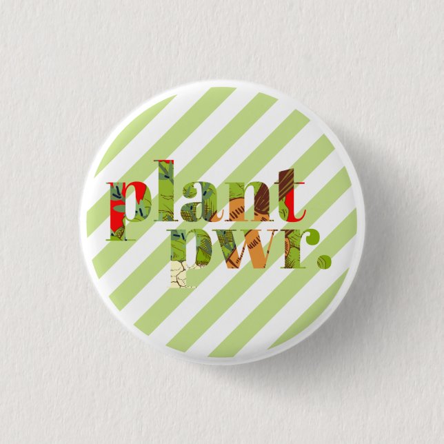 Plant Power Classic  Button (Front)