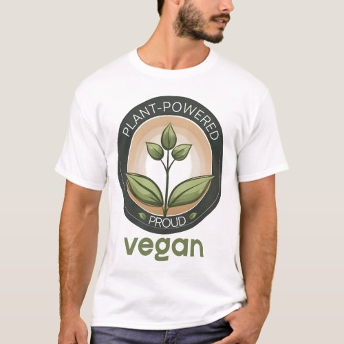 Plant Powered Proud Vegan T_Shirt