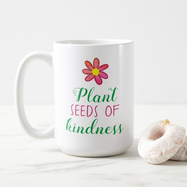 Plant Seeds of Kindness Classic Coffee Mug (With Donut)