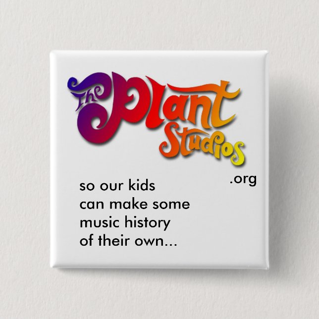 Plant Studios.org Button (Front)