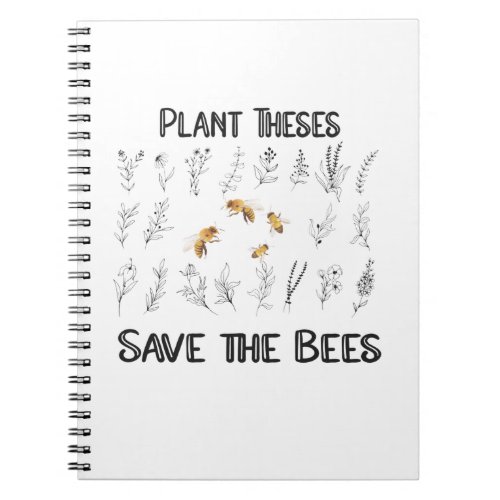 Plant These Save the Bees _  Beekeeper Nature Love Notebook