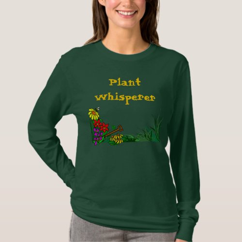 Plant Whisperer Custom Plant Saying T_Shirt
